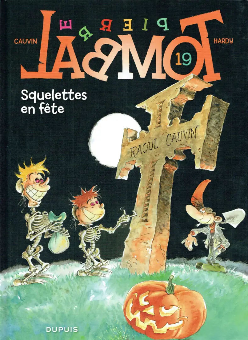 Couverture de l'album Pierre Tombal Tome 19 Squelettes en fête