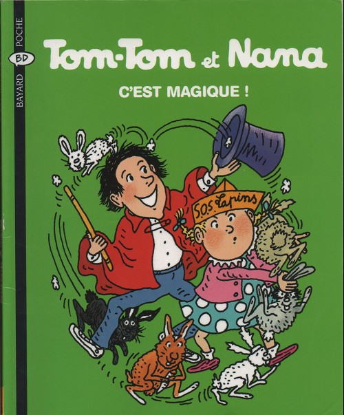Couverture de l'album Tom-Tom et Nana Tome 21 C'est magique !