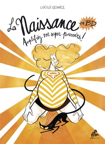 Couverture de l'album La naissance en BD Tome 2 Amplifiez vos super pouvoirs !