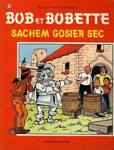 Couverture de l'album Bob et Bobette Tome 196 Sachem gosier sec