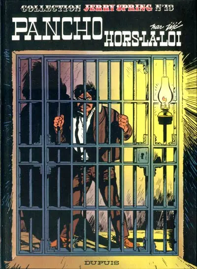 Couverture de l'album Jerry Spring Tome 13 Pancho hors-la-loi