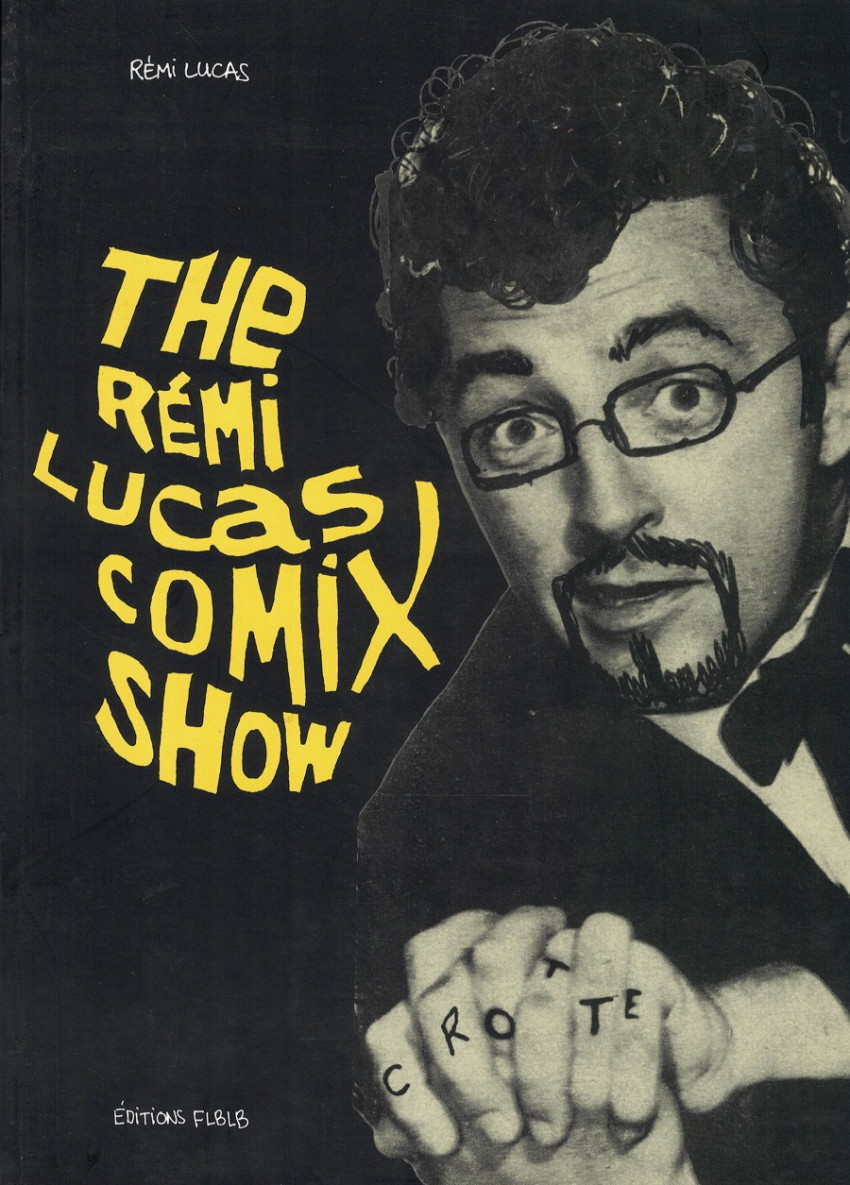 Couverture de l'album The Rémi Lucas Comix Show