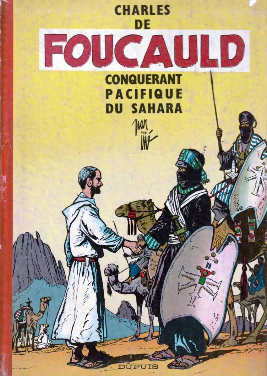 Couverture de l'album Charles de Foucauld Conquérant pacifique du sahara