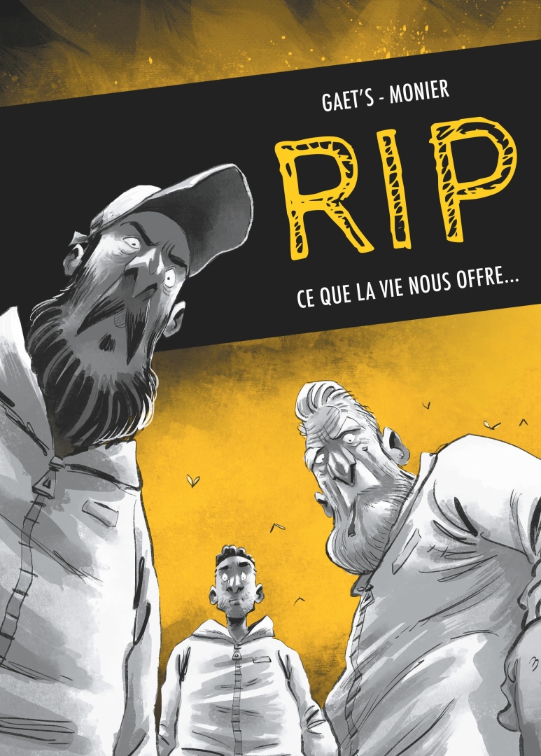 Couverture de l'album RIP Volume 1 Ce que la vie nous offre …