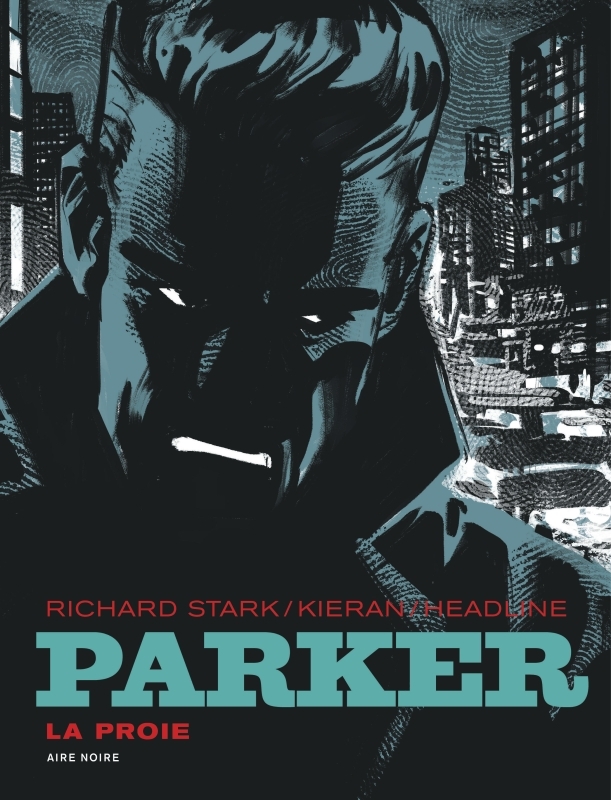 Couverture de l'album Parker La proie