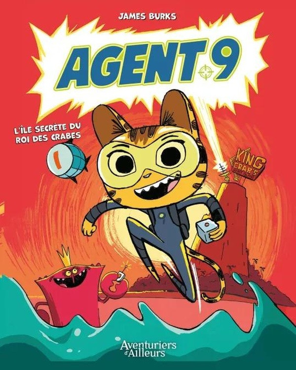 Couverture de l'album Agent 9 1 L'île secrète du roi des crabes