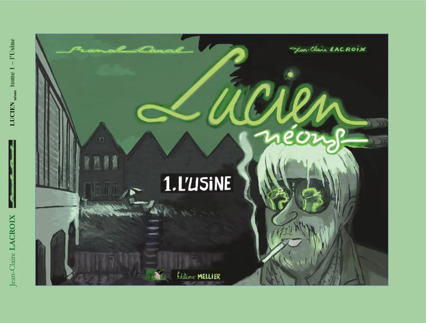 Couverture de l'album Banal Canal - Lucien Néons 1 L'Usine