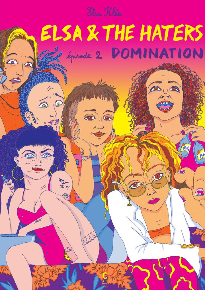 Couverture de l'album Elsa & the haters Épisode 2 Domination