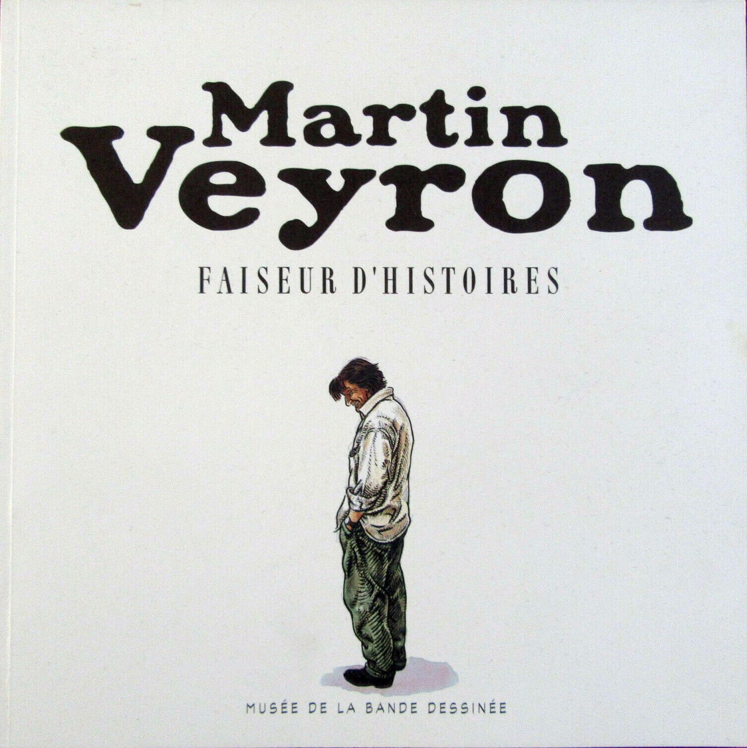 Couverture de l'album Martin Veyron faiseur d'histoires