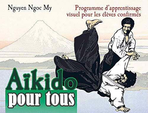 Couverture de l'album Aïkido pour tous 2 Programme d'apprentissage visuel pour les élèves confirmés