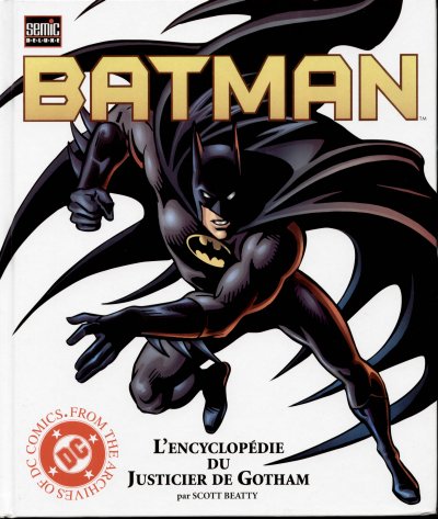 Couverture de l'album DC Comics - Batman Batman - L'encyclopédie du Justicier de Gotham