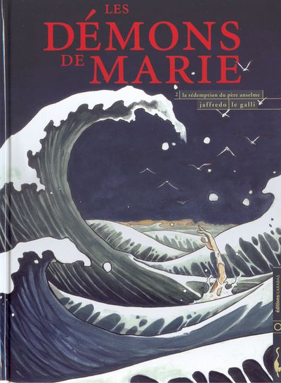 Couverture de l'album Les Démons de Marie Tome 2 La rédemption du père Anselme