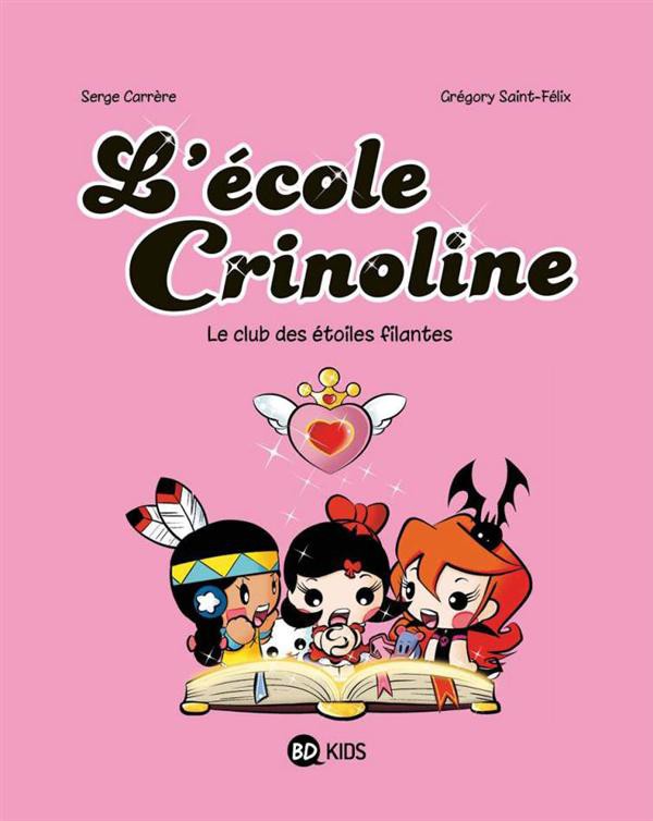 Couverture de l'album L'École Crinoline Tome 4 Le club étoiles filantes