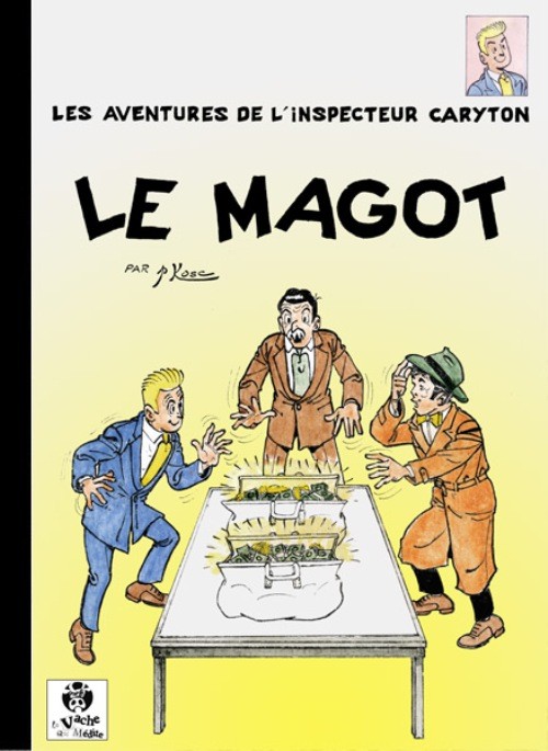 Couverture de l'album Les aventures de l'inspecteur Caryton Tome 4 Le magot