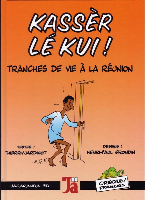 Couverture de l'album Kassèr lé kui ! Tranches de vie à la Réunion Tome 1