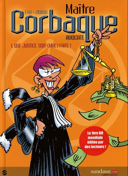 Couverture de l'album Maître Corbaque Tome 1 Que justice soit (mal) faite !
