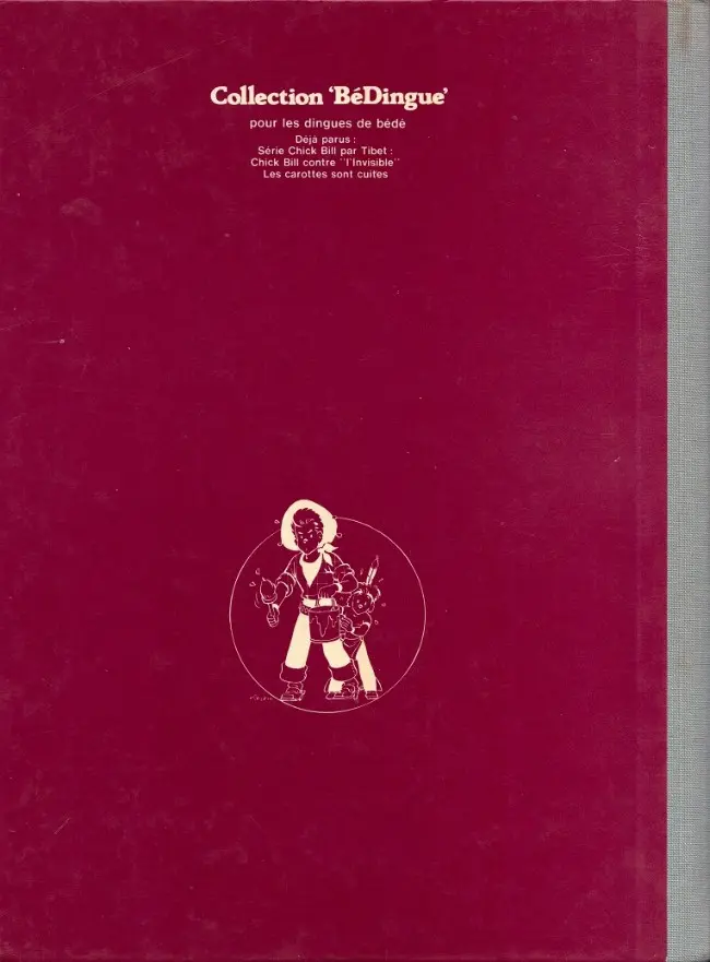 Verso de l'album Chick Bill Tome 1 Chick Bill contre L'invisble