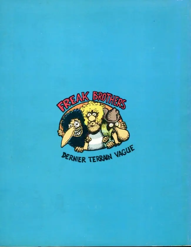 Verso de l'album Les Fabuleux Freak Brothers Tome 3 Le dernier terrain vague