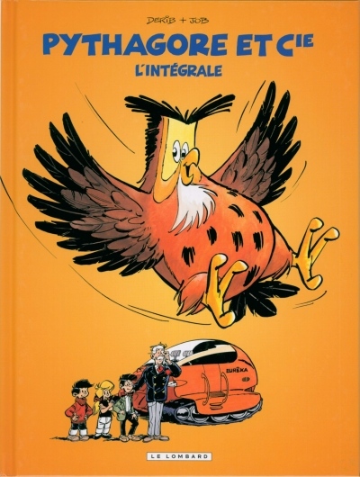 Couverture de l'album Les Aventures de Pythagore et Cie L'intégrale