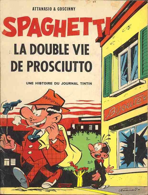 Couverture de l'album Spaghetti Tome 7 La double vie de Prosciutto