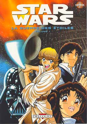 Couverture de l'album Star Wars - Manga La guerre des étoiles Volume I