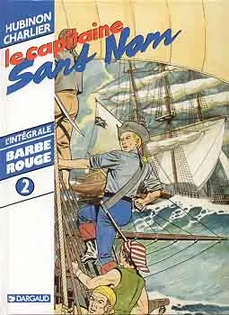 Couverture de l'album Barbe-Rouge L'intégrale Tome 2 Le capitaine sans nom