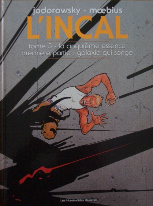 Couverture de l'album L'Incal Tome 5 La Cinquième Essence - Première partie - Galaxie qui songe