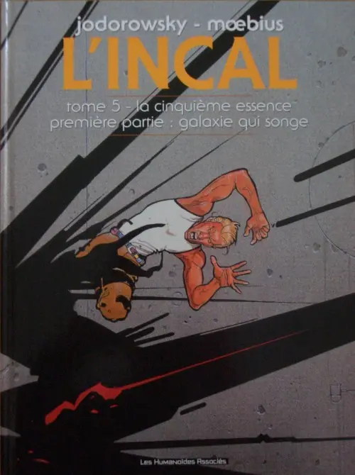 Couverture de l'album L'Incal Tome 5 La Cinquième Essence - Première partie - Galaxie qui songe