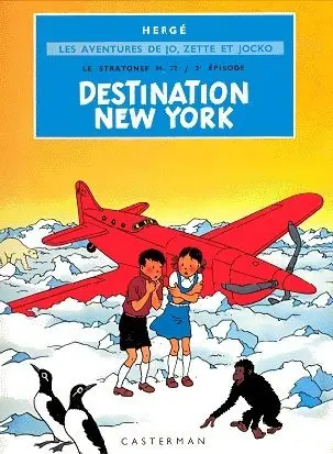 Couverture de l'album Les Aventures de Jo, Zette et Jocko Tome 2 Destination New York