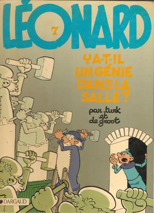 Couverture de l'album Léonard Tome 7 Y a-t-il un génie dans la salle ?