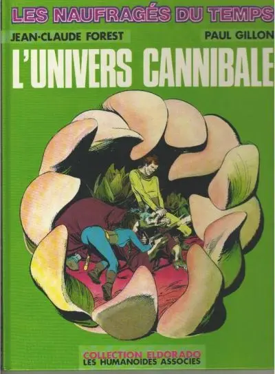 Couverture de l'album Les Naufragés du temps Tome 4 L'univers cannibale