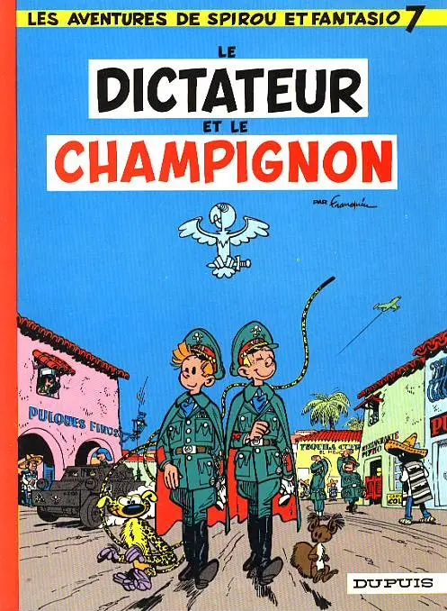 Couverture de l'album Spirou et Fantasio Tome 7 Le dictateur et le champignon