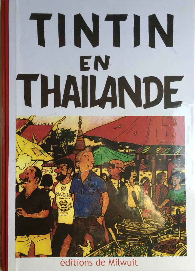 Couverture de l'album Tintin Tintin en Thailande