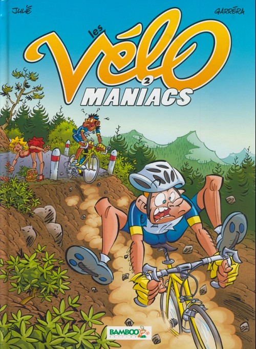 Couverture de l'album Les Vélo Maniacs Tome 2
