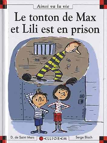 Couverture de l'album Ainsi va la vie Tome 95 Le tonton de Max et Lili est en prison