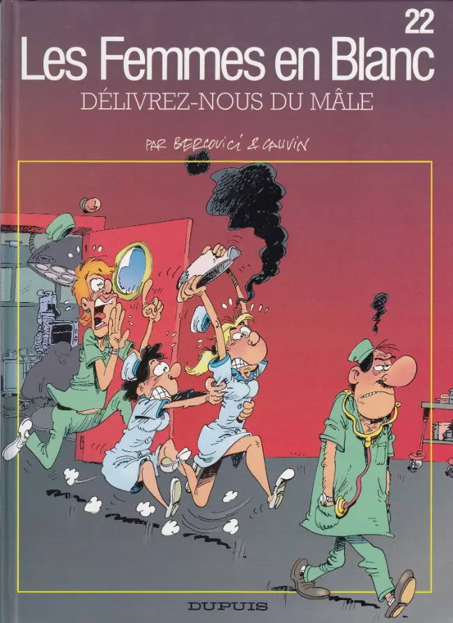Couverture de l'album Les Femmes en Blanc Tome 22 Délivrez-nous du mâle