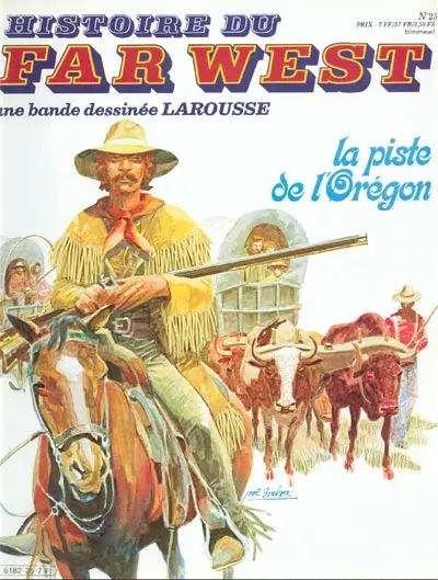 Couverture de l'album Histoire du Far West N° 25 La piste de l'Oregon