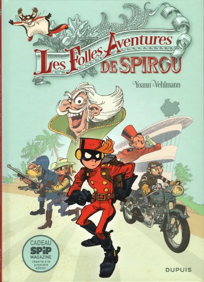 Couverture de l'album Spirou et Fantasio Les Folles Aventures de Spirou