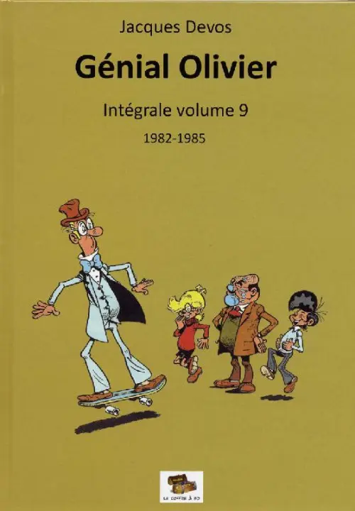 Couverture de l'album M. Rectitude et Génial Olivier Volume 9 1982-1985