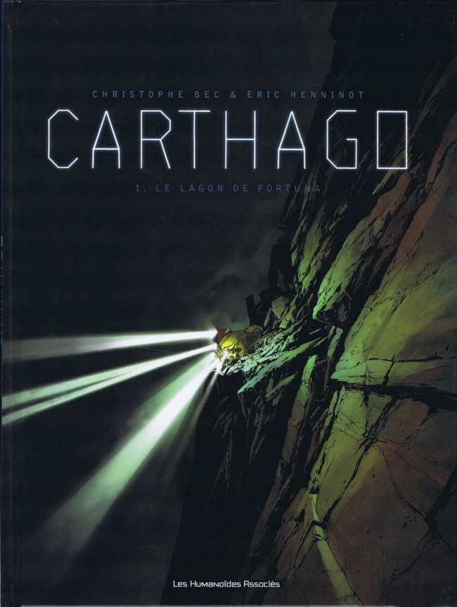 Couverture de l'album Carthago Tome 1 Le Lagon de Fortuna