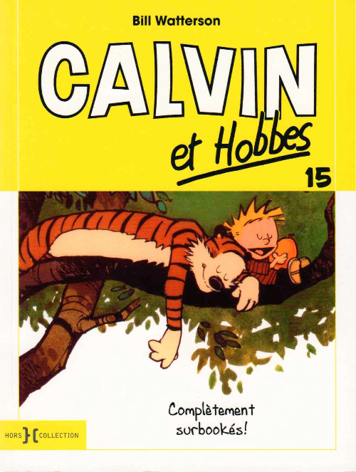 Couverture de l'album Calvin et Hobbes Tome 15 Complètement surbookés !