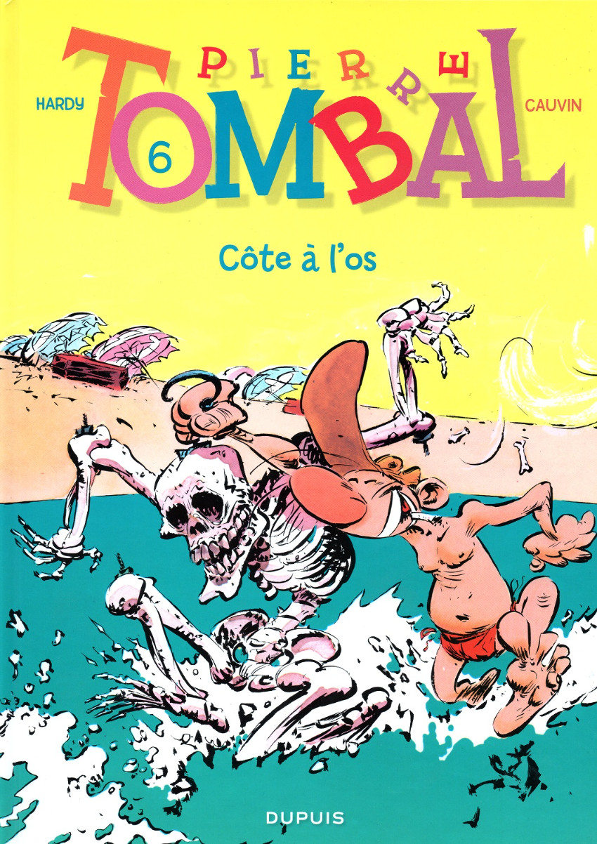 Couverture de l'album Pierre Tombal Tome 6 Côte à l'os