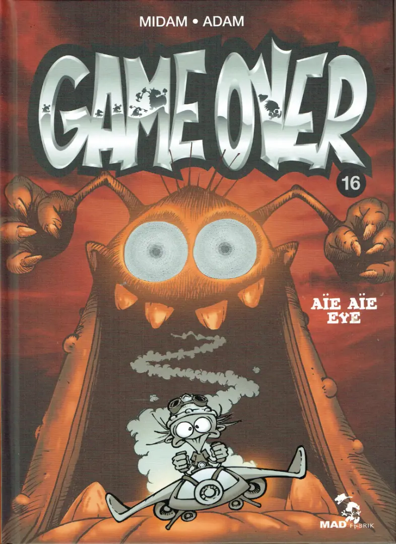 Couverture de l'album Game over Tome 16 Aïe aïe eye