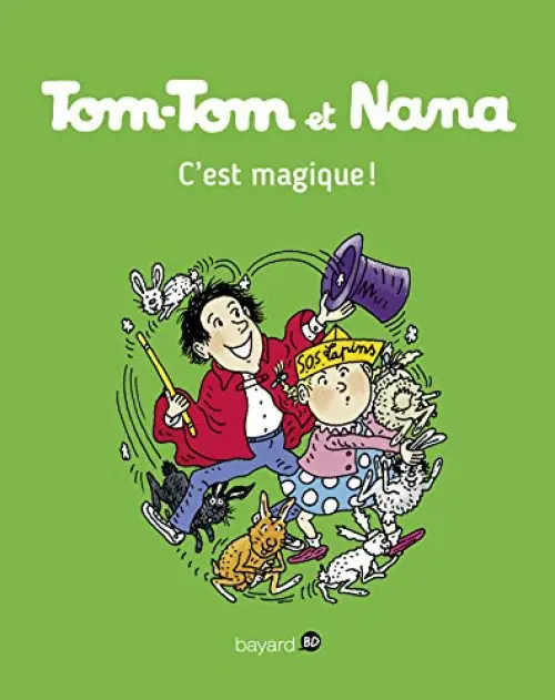 Couverture de l'album Tom-Tom et Nana Tome 21 C'est magique !