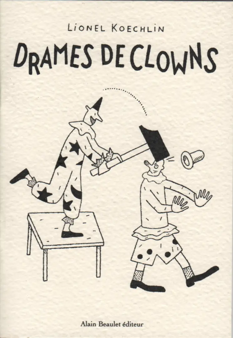 Couverture de l'album Koechlin, Lionel Drames de clowns