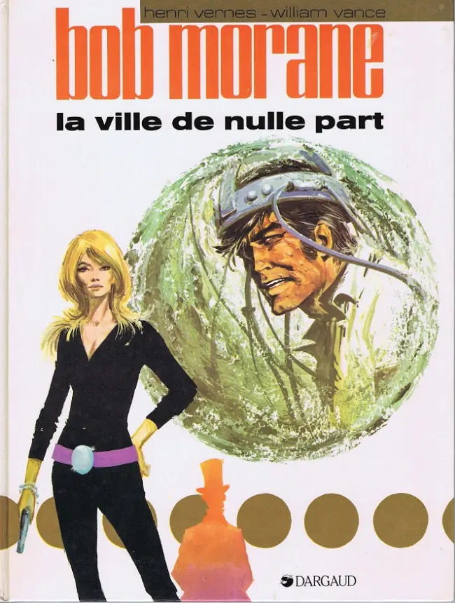 Couverture de l'album Bob Morane Tome 16 La ville de nulle part