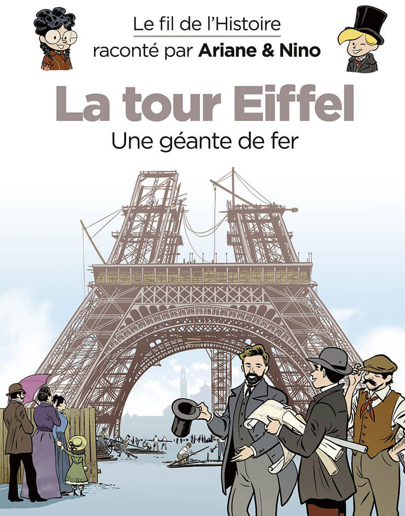 Couverture de l'album Le Fil de l'Histoire 30 La tour Eiffel - Une géante de fer