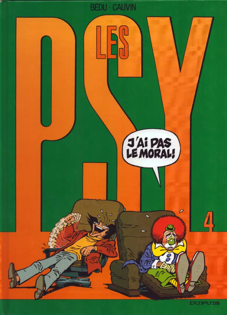 Couverture de l'album Les Psy Tome 4 J'ai pas le moral !