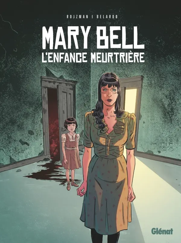 Couverture de l'album Mary Bell, l'enfance meurtrière