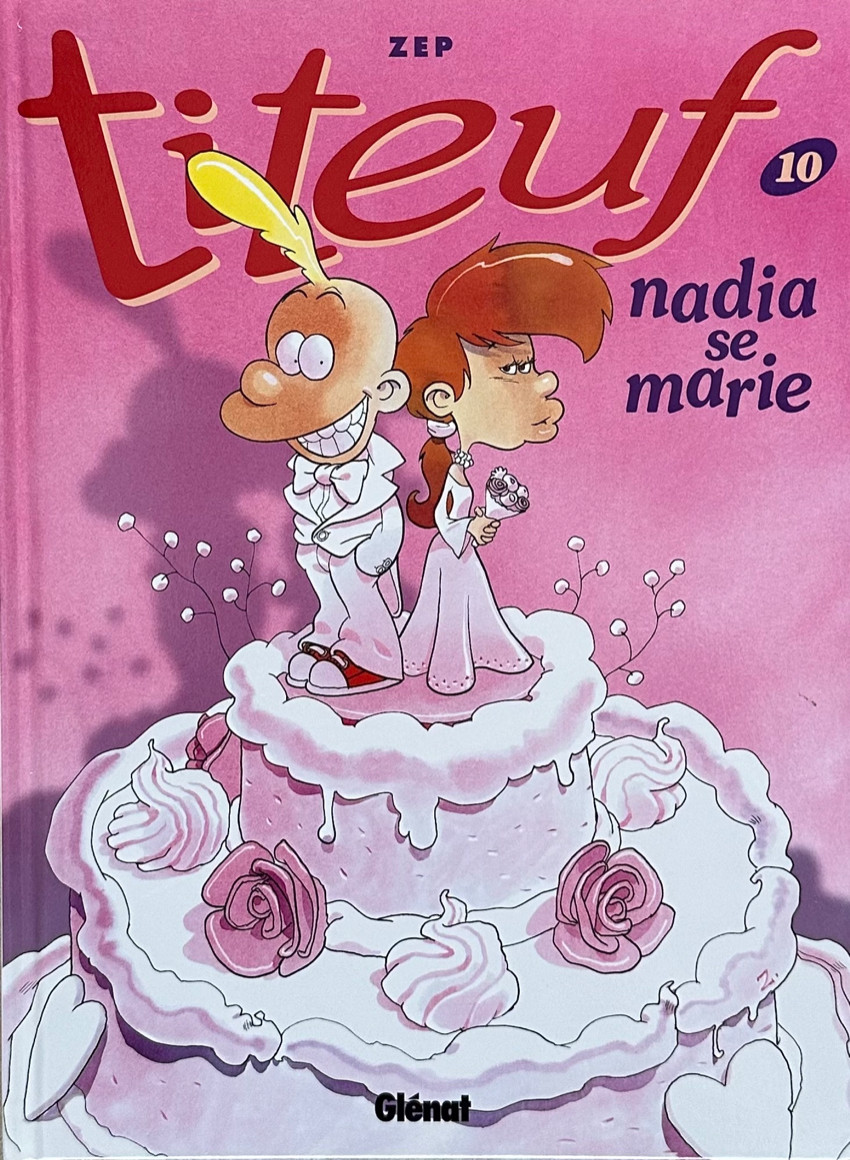 Couverture de l'album Titeuf Tome 10 Nadia se marie